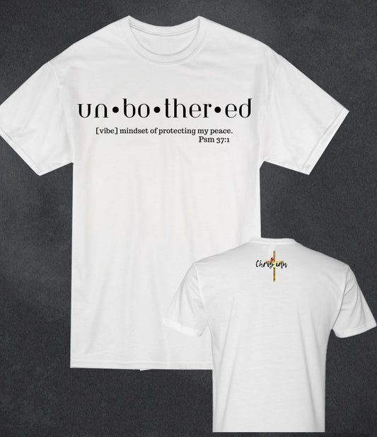 Unbothered t-shirt