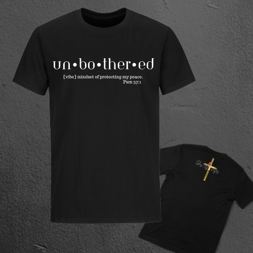 Unbothered t-shirt